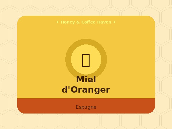 Miel d'Oranger d'Espagne