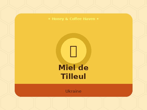 Miel de Tilleul d'Ukraine